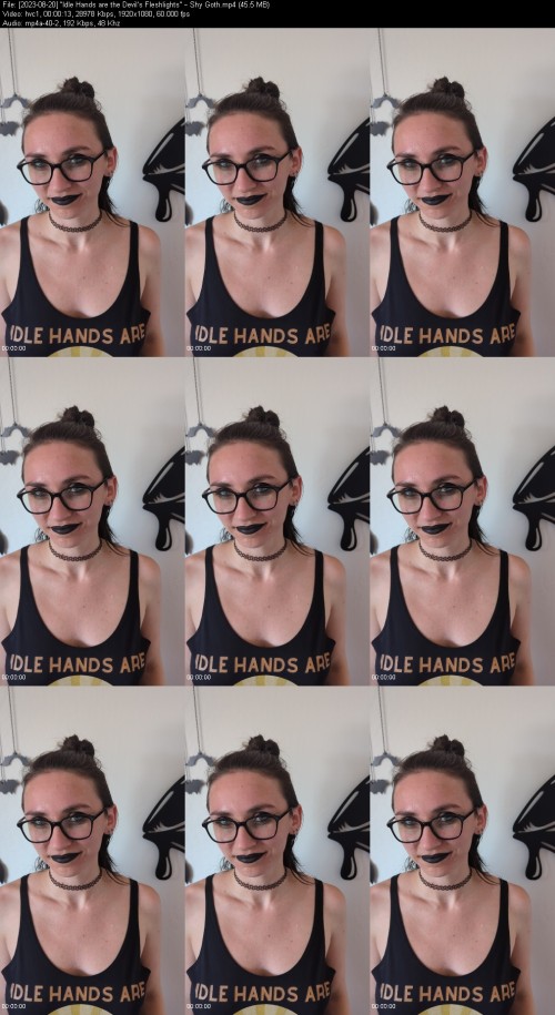 2023 08 20 Idle Hands are the Devil's Fleshlights Shy Goth